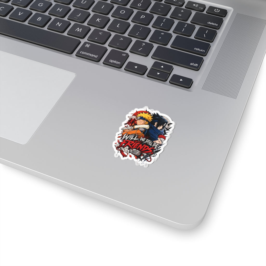 Anime Friendship Sticker — "Will We Still Be Friends" Kiss-Cut Sticker (Naruto-Inspired)